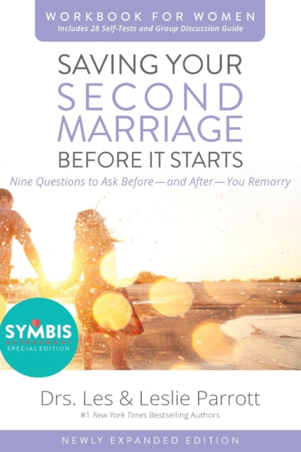 Book cover of: Saving Your Second Marriage Before It Starts Workbook for Women Updated. By: Les Parrott III