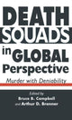 Book cover of: Death Squads in Global Perspective