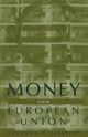 Book cover of: Money and European Union. By: Stephen F. Overturf