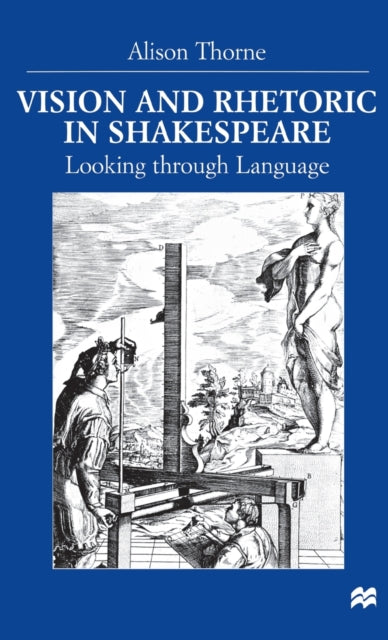 Book cover of: Vision and Rhetoric in Shakespeare
