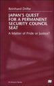 Book cover of: Japan's Quest For A Permanent Security Council Seat. By: Reinhard Drifte