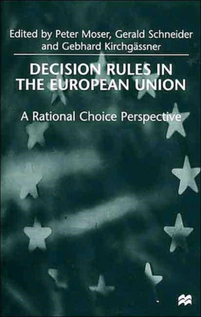 Book cover of: Decision Rules in the European Union