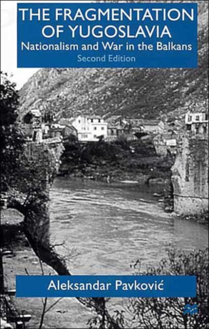 Book cover of: Fragmentation of Yugoslavia