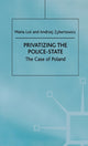 Book cover of: Privatizing the Police-State. By: Maria Los