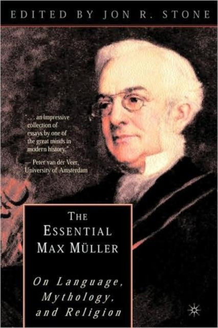 Book cover of: Essential Max Muller. By: Jon R. Stone