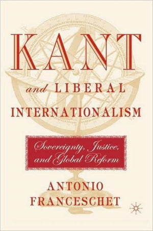 Kant and Liberal Internationalism