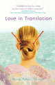 Book cover of: Love in Translation. By: Wendy Tokunaga