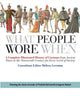 Book cover of: What People Wore When. By: Melissa Leventon