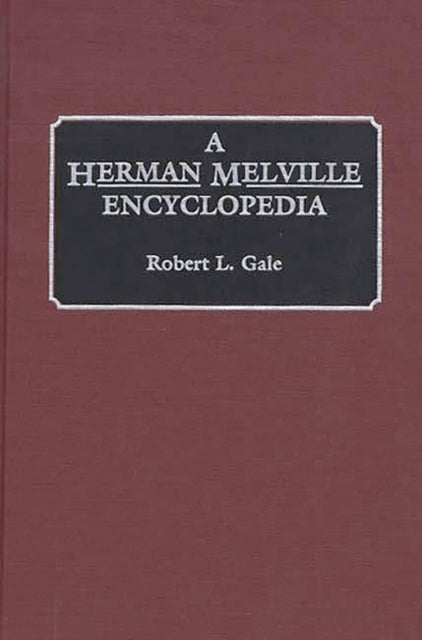 Book cover of: Herman Melville Encyclopedia