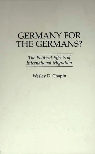 Book cover of: Germany for the Germans?