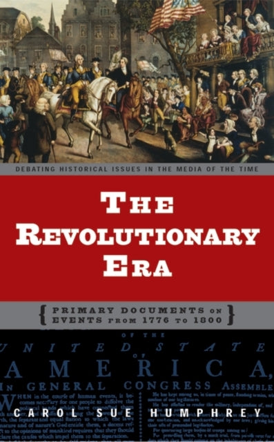 Book cover of: Revolutionary Era. By: Carol Sue Humphrey