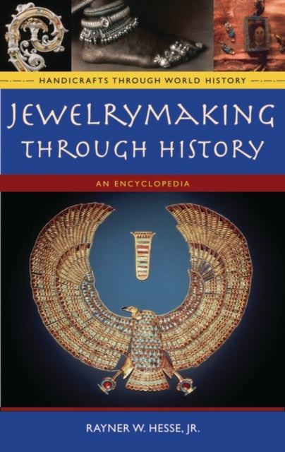 Book cover of: Jewelrymaking through History. By: Rayner Wilson Hesse
