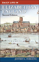 Book cover of: Daily Life in Elizabethan England. By: Jeffrey L. Forgeng