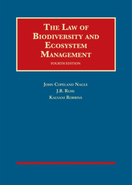 Book cover of: Law of Biodiversity and Ecosystem Management. By: John Copeland Nagle