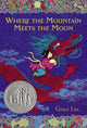 Book cover of: Where The Mountain Meets The Moon