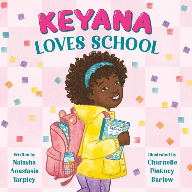 Book cover of: Keyana Loves School