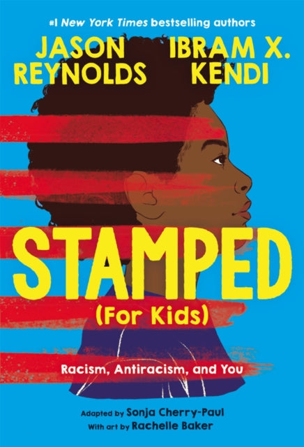 Book cover of: Stamped (For Kids). By: Sonja Cherry-Paul