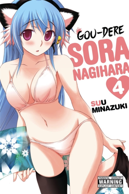 Book cover of: Gou-dere Sora Nagihara, Vol. 4. By: Suu Minazuki