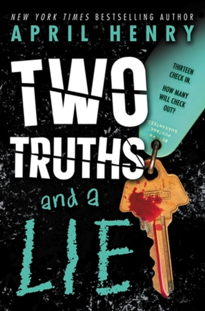 Book cover of: Two Truths and a Lie. By: April Henry