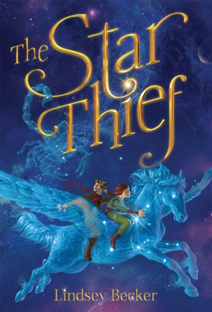 Book cover of: Star Thief. By: Lindsey Becker