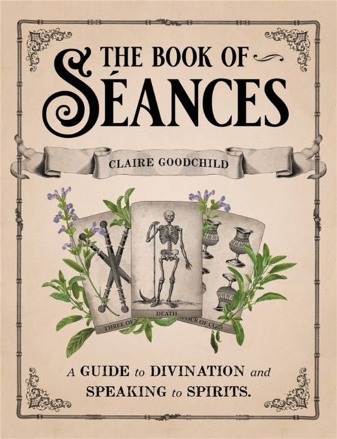 Book cover of: The Book of Seances. By: Claire Goodchild