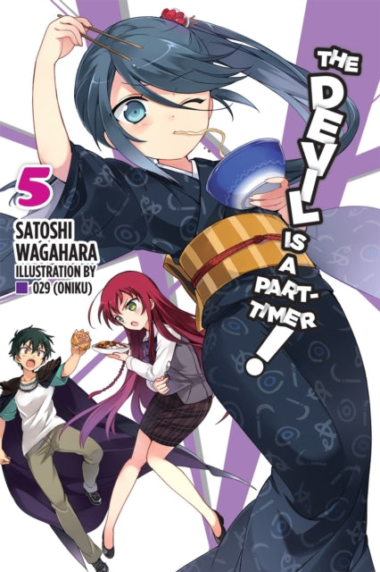 Book cover of: Devil Is a Part-Timer!, Vol. 5 (Novel). By: Satoshi Wagahara
