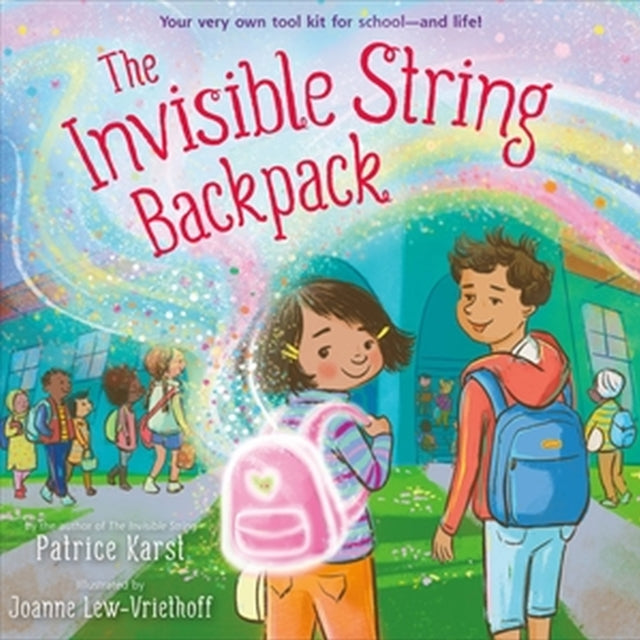 Book cover of: The Invisible String Backpack. By: Patrice Karst