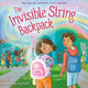 Book cover of: The Invisible String Backpack. By: Patrice Karst