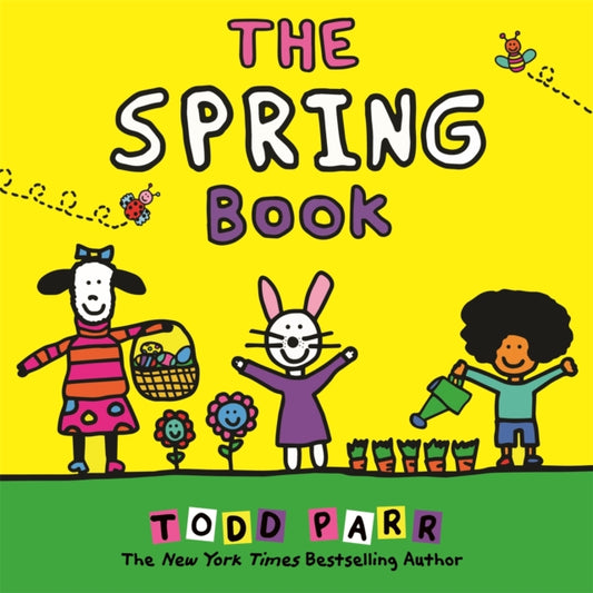 Book cover of: The Spring Book. By: Todd Parr