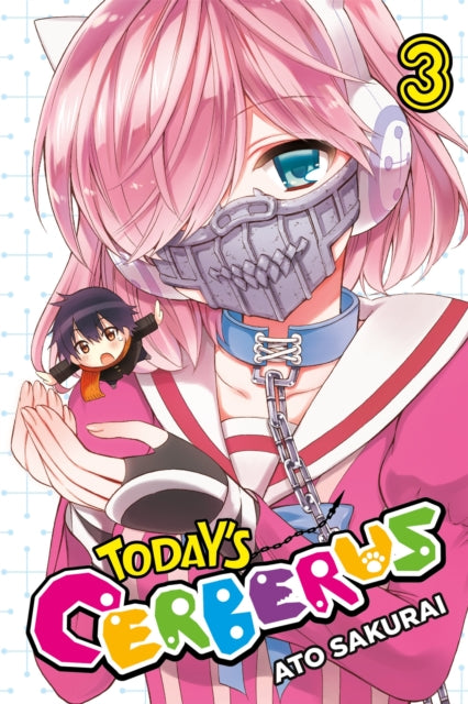 Book cover of: Today's Cerberus, Vol. 3. By: Ato Sakurai