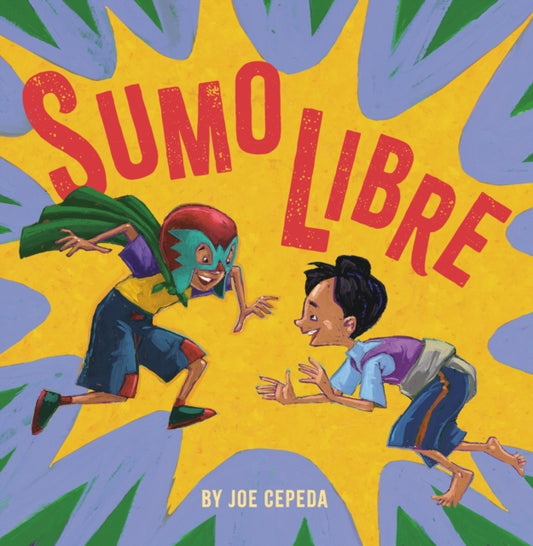 Book cover of: Sumo Libre. By: Joe Cepeda