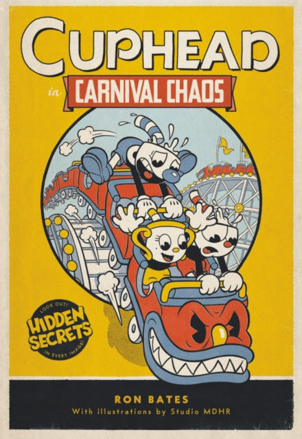 Book cover of: Cuphead in Carnival Chaos. By: Ron Bates