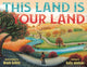Book cover of: This Land Is Your Land (Special Anniversary Edition). By: Woody Guthrie