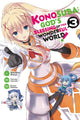 Book cover of: Konosuba: God's Blessing on This Wonderful World!, Vol. 3 (Manga). By: 暁なつめ