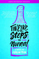 Book cover of: Twelve Steps to Normal. By: Farrah Penn