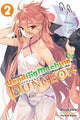 Book cover of: Reborn as a Vending Machine, I Now Wander the Dungeon, Vol. 2 (light novel). By: Hirukuma