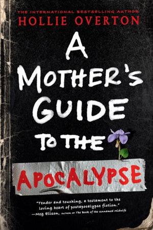 Mother's Guide to the Apocalypse