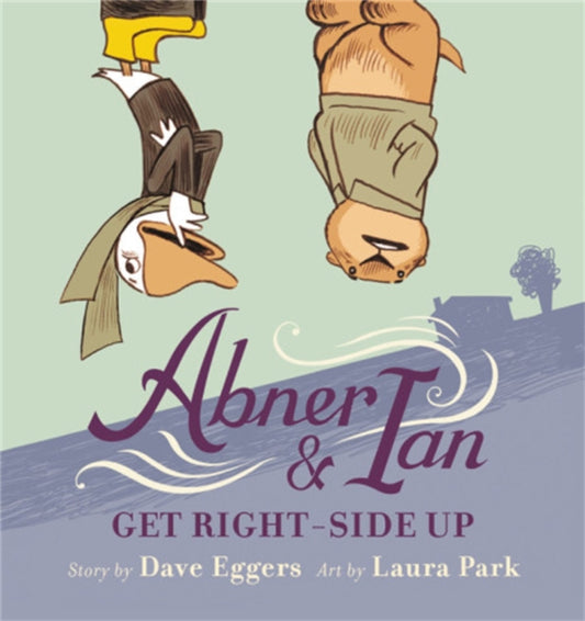 Book cover of: Abner & Ian Get Right-Side Up