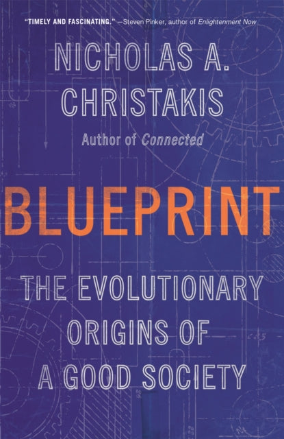 Book cover of: Blueprint. By: Nicholas A. Christakis