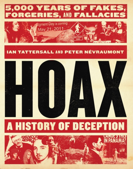 Book cover of: Hoax: A History of Deception. By: Ian Tattersall