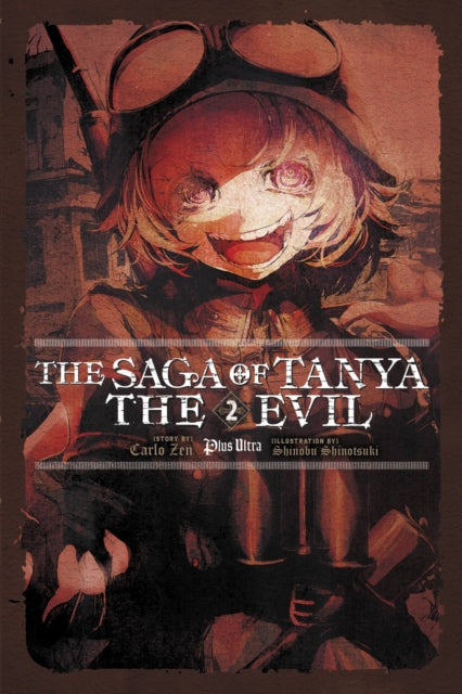 Book cover of: Saga of Tanya the Evil, Vol. 2 (light novel). By: カルロ・ゼン