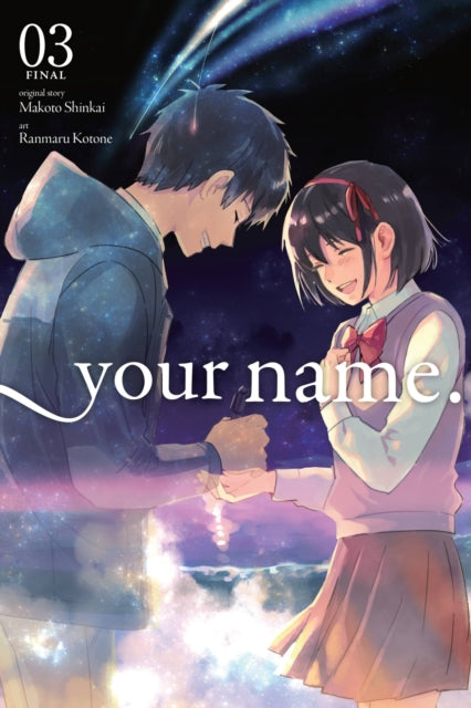 Book cover of: your name., Vol. 3 (manga). By: 新海誠