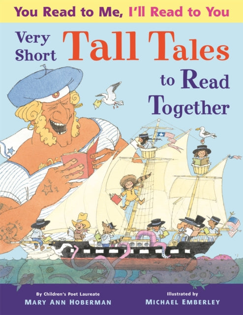Book cover of: You Read to Me, I'll Read to You: Very Short Tall Tales to Read Together. By: Mary Ann Hoberman