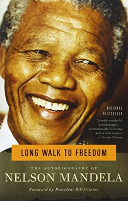 Book cover of: Long Walk to Freedom. By: Nelson Mandela
