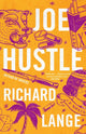 Book cover of: Joe Hustle. By: Richard Lange