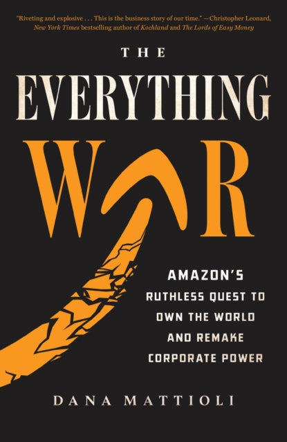 Book cover of: Everything War. By: Dana Mattioli