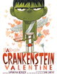 Book cover of: Crankenstein Valentine. By: Samantha Berger