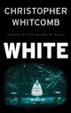 Book cover of: White. By: Christopher Whitcomb