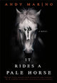 Book cover of: It Rides a Pale Horse. By: Andy Marino