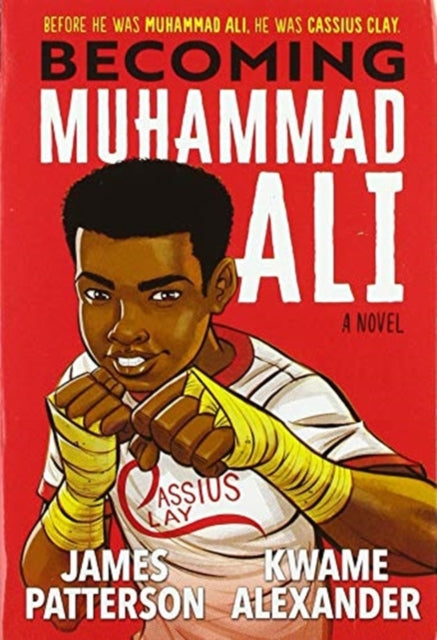 Book cover of: Becoming Muhammad Ali. By: James Patterson